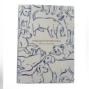 Dogs Wag Their Tail With Their Heart Notebook Journal